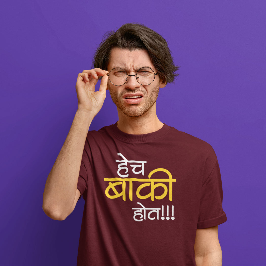 Hech Baki Hota Unisex Marathi Printed Quote Tshirt