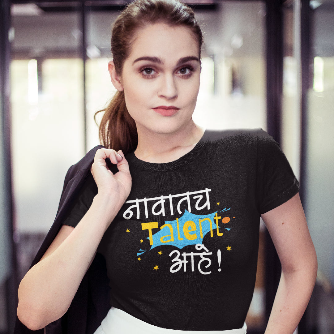 Navatach Talent Aahe Unisex Tshirt Marathi Funny Quote Tshirt